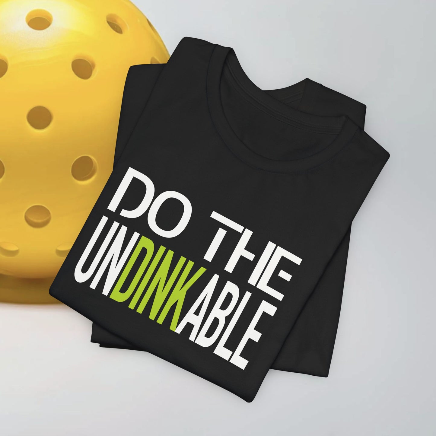 Do the Undinkable T-Shirt, Bella+Canvas 3001 (White Print)