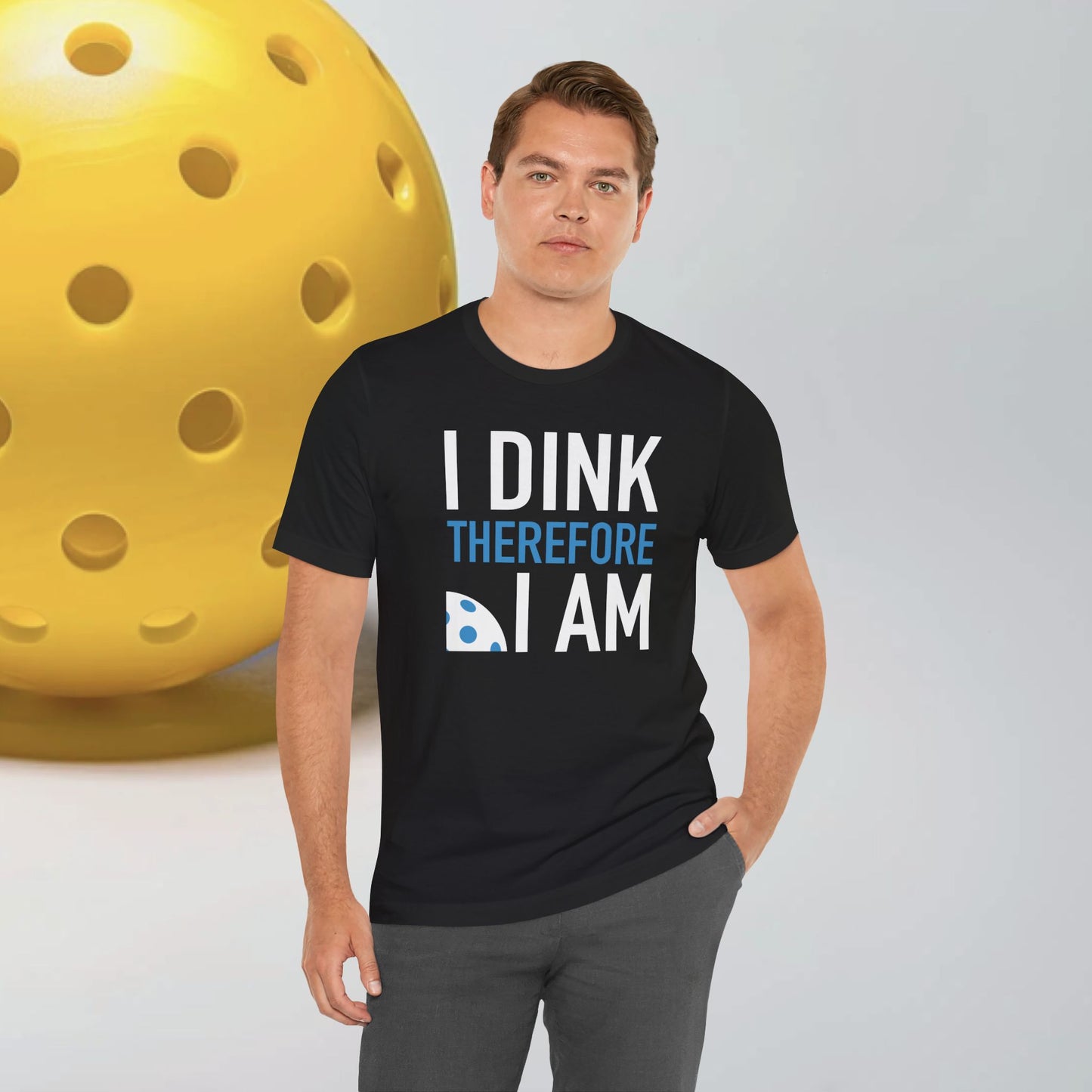 I DINK therefore I AM T-Shirt, Bella+Canvas 3001