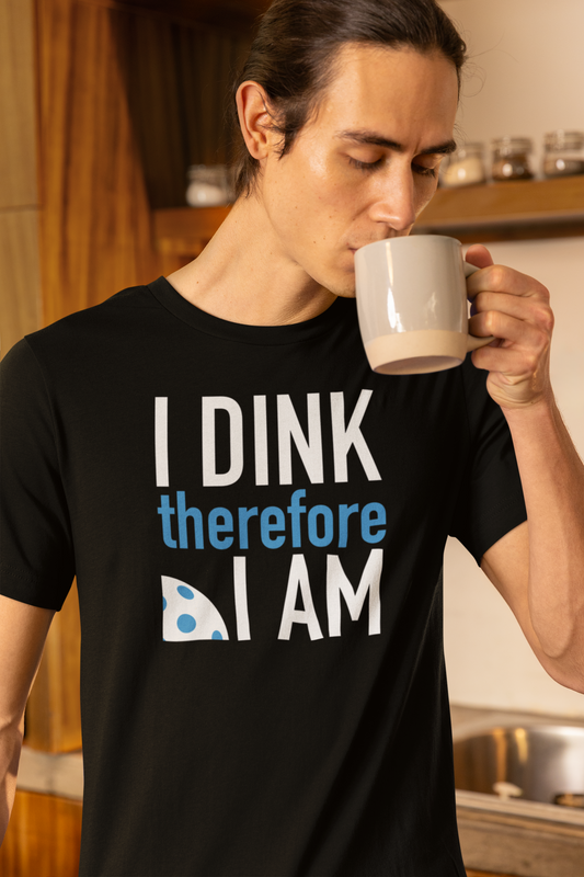 I DINK therefore I AM T-Shirt, Bella+Canvas 3001